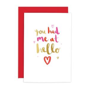 Kort "You had me at hello" Present
