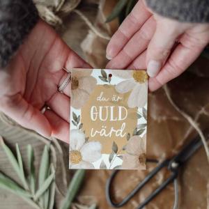 Kort "Du är guld värd", blommotiv - Majas lyktor/ Barncancerfonden Present